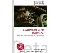 XLVII Panzer Corps (Germany): Panzer Corps, Waffen-SS, Günther von Kluge, Operation Overlord, Operation Lüttich