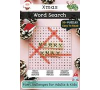 Xmas Word Search: Celebrate the Holiday Spirit with Easy to Read Festive Puzzles | 6x9 inches, 116 Pages | 50+ Fun Challenges for Adults & Kids, Perfect for Holidays and Cozy Winter Nights