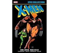 XMen Epic Collection God Loves Man Kills - Chris Claremont - Marvel Comics - Livre en Anglais - Paperback Chris ClaremontChris Claremont (Auteur)