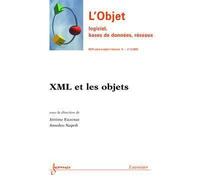 Xml et les objets l'objet logiciel, bases de donnees, resea - Jérôme Euzenat - Hermes Science Publications - broché - Livre