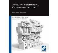 Xml In Technical Communication (Second Edition)