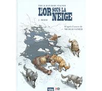 Xo - 12 Bis l'or sous la neige tome 2