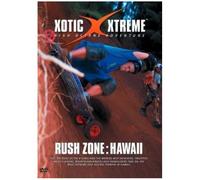 Xotic Xtreme: Rush Zone - Hawaii - Dvd
