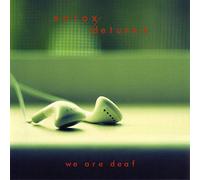 Xotox and Detune-X - We are Deaf [Import]