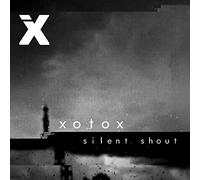 Xotox - Silent Shout