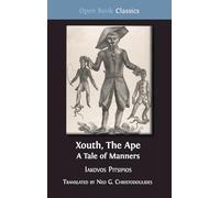 Xouth, The Ape: A Tale of Manners