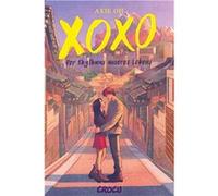 XOXO - Der Rhythmus unseres Lebens | Axie Oh Axie OhAxie Oh (Auteur)