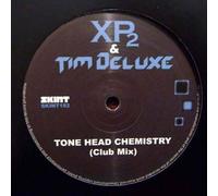 Xp2 Vs Tim Deluxe - Tone Head Chemistry (club Mix) / Siren Track (club Mix)