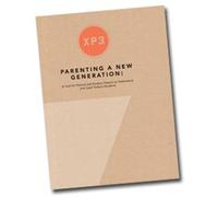 XP3 - Parenting A New Generation DVD Set by Chap Clark - A Tool for Parents and Student Pastors to Understand and Lead Today's Students