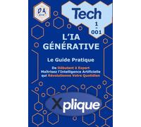 Xplique-Tech 1-001 L'IA Générative