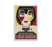 XQHMEP Poster vintage « My Doctor Says I Need Glasses » sur toile pour décoration d'intérieur, salon, chambre à coucher, 50 x 75 cm, style sans cadre