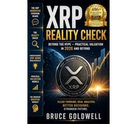 XRP Reality Check: Beyond the Hype - Practical Valuation in 2026 and Beyond