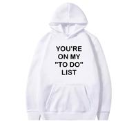 xueneige Sweat à Capuche drôle Tu ES sur ma liste de Choses à Faire