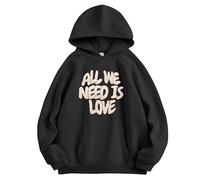 xueneige Tout ce Dont Nous Avons Besoin C'est d'amour Sweat à Capuche Humoristique