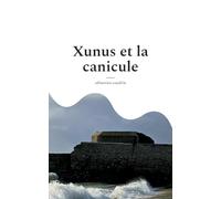 Xunus et la canicule