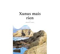 Xunus mais rien