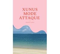 XUNUS MODE ATTAQUE