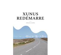 Xunus redémarre