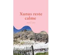Xunus reste calme