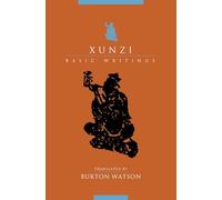 Xunzi: Basic Writings