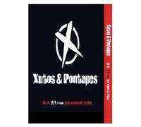 XUTOS PONTAPES-XUTOS E PONTAPES:AI A **** DA MINHA VIDA