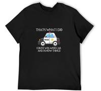 XUTSE That' What I Do Drive Wee Woo Car and Know Things Funny Police Lover Top Sweatshirt Short Sleeve Black XXL