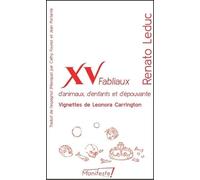 XV fabliaux d'enfants, d'animaux et d'épouvante