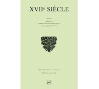 XVIIe siècle 2011, n° 253 Histoire comparée des arsenaux de marine dans l'Europe du XVIIe siècle - Collectif - Puf - broché - Revue