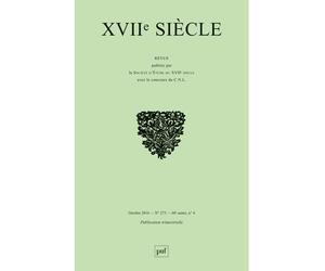 XVIIe siècle 2016, n° 273 Entre Empire, Couronne et République, entre catholicisme et protestantismes : Les duchés de Silésie au XVIIe siècle - Collectif - Puf - broché - Revue