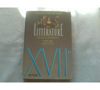 XVIIe siècle. Littérature textes et documents, le livre de l'élève