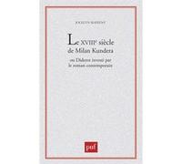Le Xviiie Siècle De Milan Kundera Ou Diderot Investi Par Le Roman Contemporain