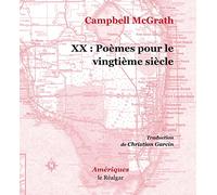 XX : Poèmes pour le vingtième siècle
