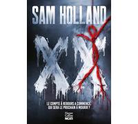 Sam Holland – XX (Vingt) : Après L'Imitateur, un nouveau thriller addictif – broché