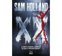 Sam Holland – XX (Vingt) : Après L'Imitateur, un nouveau thriller addictif – broché