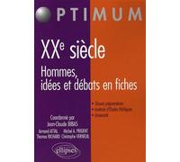 XXe siècle. Hommes, idées et débats en fiches - Jean-Claude Bibas - Ellipses - broché - Guide