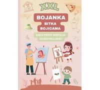 XXL bojanka bitka sa bojicama za djecu od 5 godina: djeca protiv roditelja, ko boji ludje?