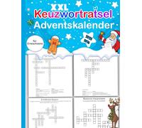 XXL Kreuzworträtsel Adventskalender 2025: Festlicher Kreuzworträtselspaß für die Adventszeit in großer Schrift perfektes Geschenk