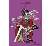 Clamp – xxxHolic T01 – Nouvelle édition – Broché