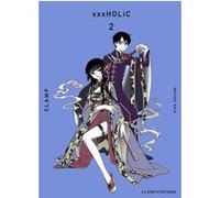 Clamp – xxxHolic T02 – Nouvelle édition – Broché – Pika Edition