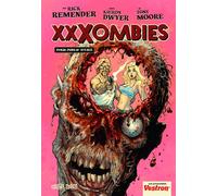 Xxxombies - Tony Moore - Vestron - broché - Comics