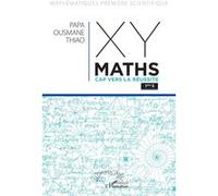 XY-Maths Cap vers la réussite 1re S