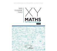Xy-Maths Cap Vers La Réussite 1re S