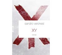 Xy Roman - traduit de l'italien par Jean-Paul Manganaro - Sandro Veronesi - Grasset - broché - Essai