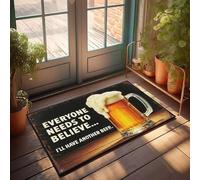 XYBH Accessoires de garage pour Man Cave Everyone Needs To Believe... I'Ll Have Another Beer. Paillasson décoratif pour porche, salle de jeux (65 x 90 cm)