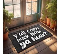 XYBH Funny Room Decor Y'All Come Back Now, Ya Hear? Paillasson amusant pour salle de bain (65 x 90 cm)