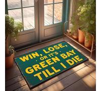 XYBH Paillasson de printemps pour entrée extérieure Win, Lose, Or It'S Green Bay Till I Die. Paillasson d'été pour l'extérieur, trucs cool pour votre chambre (40 x 60 cm)