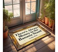 XYBH Paillasson d'extérieur avec inscription « There 'S Always Money In The Banana Stand ». Paillasson extérieur et intérieur Décoration d'automne (50 x 80 cm)