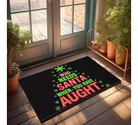 XYBH Paillasson Home Sweet Home avec inscription « Who Needs Santa When You Have Aught » - Tapis de ferme, décoration de bar cacao chaud (65 x 90 cm)