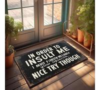 XYBH Paillasson Man Cave Decorations In Order To Insult Me, You Must First Reveal Your Opinion - Accessoire de chambre de dortoir - 40 x 60 cm