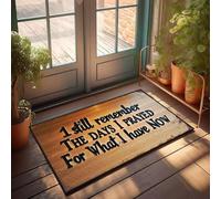 XYBH Paillasson pour entrée extérieure « I Still Remember The Days I Prayed For What I Have Now ». Paillasson décoratif pour balcon, chambre à coucher, homme (50 x 80 cm)